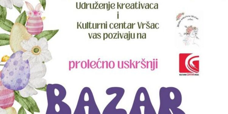 Prolećno uskršnji bazar 1. i 2. aprila u vršačkom Domu vojske