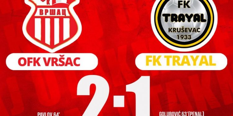 OFK Vršac pobedio Trayal u prvoj utakmici plej auta