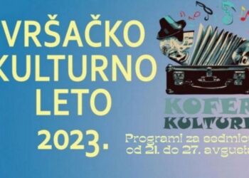 Programi Vršačkog kulturnog leta od 21. do 27. avgusta