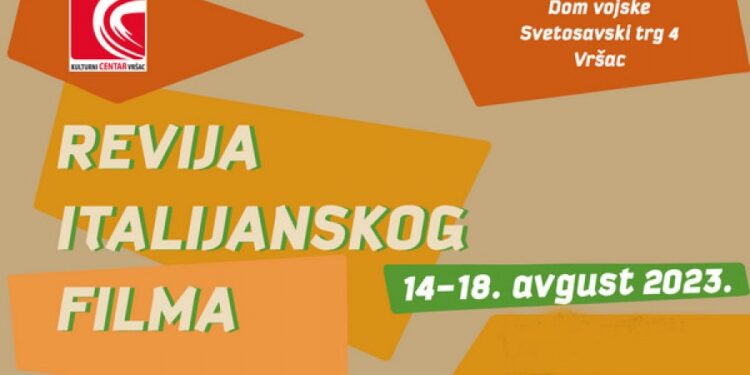 Revija savremenog italijanskog filma u Vršcu od 14. do 18. avgusta