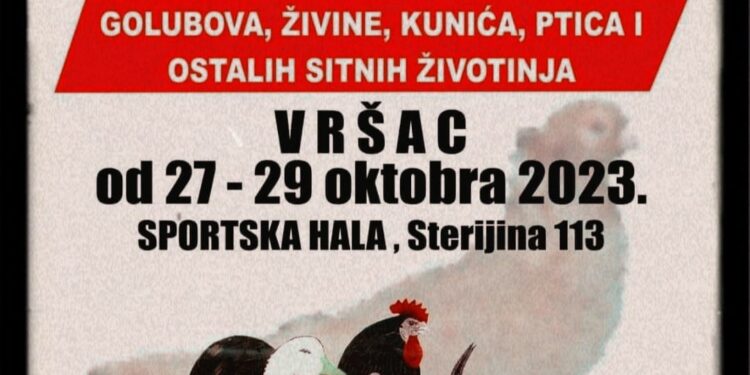 69. Međunarodna izložba sitnih životinja od 27. do 29. u Vršcu