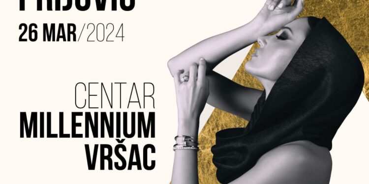 Koncert Aleksandre Prijović u Vršcu 26. marta