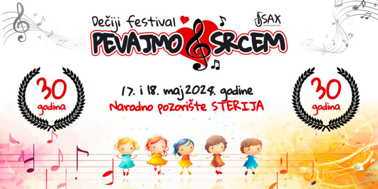 Dečji festival „Pevajmo srcem“ slavi 30 godina