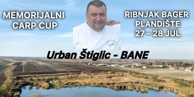 Memorijalni carp cup Urban Bane Štiglic 27. i 28. jula
