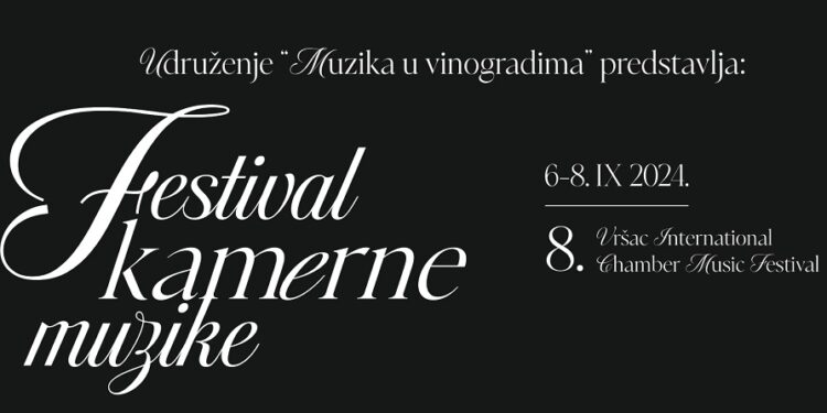 Osmi Međunarodni festival kamerne muzike u Vršcu od 6. do 8. septembra