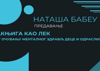Predavanje Nataše Babeu „Knjiga kao lek u očuvanju mentalnog zdravlja dece i odraslih“