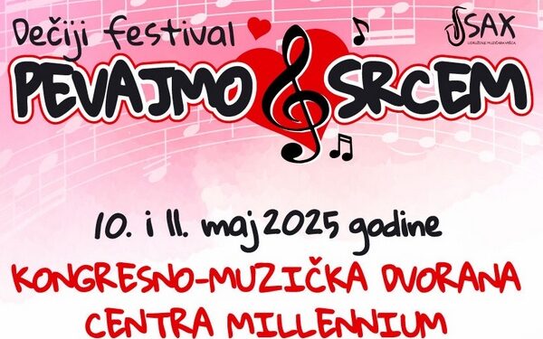 Dečiji muzički festival „Pevajmo srcem 2025″