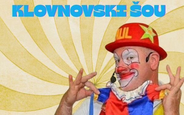 Vršačko kulturno leto: Klovnovski šou 22. jula