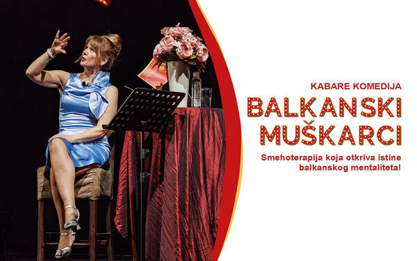Kabare komedija „Balkanski muškarci“ uskoro u Vršcu