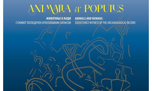 Posetite izložbu „ANIMALIA et POPULUS – životinje i ljudi – suživot posvedočen arheološkim zapisom“