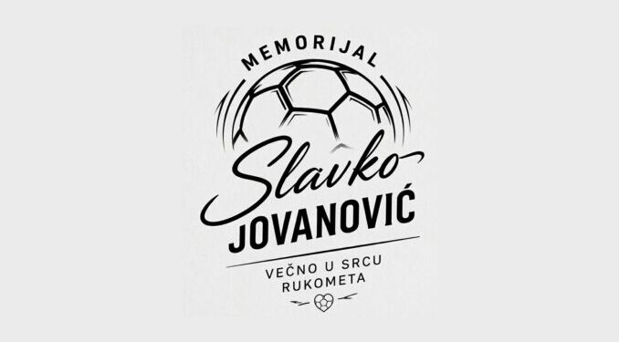 Memorijalna utakmica „Slavko Jovanović, večno u srcu rukometa“