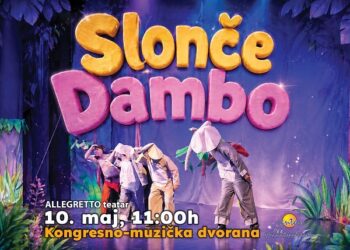 Dečija predstava „Slonče Dambo“ na sceni 10. maja