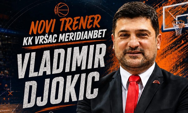 Iskusni stručnjak Vladimir Đokić novi je trener KK Vršac Meridianbet!