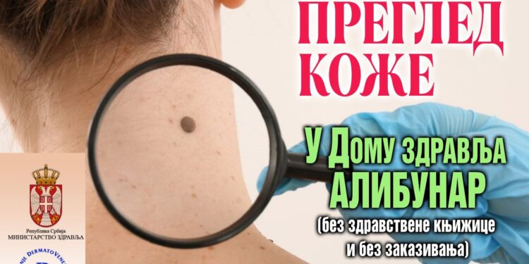 Besplatni preventivni pregled kože u Domu zdravlja Alibunar