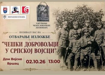 KC Vršac: Izložba „Češki dobrovoljci u srpskoj vojsci tokom Prvog svetskog rata“