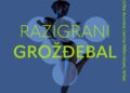KC Vršac: Plesni festival „Razigrani grožđebal“